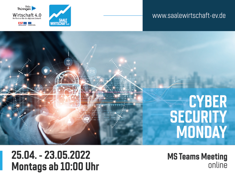 CYBER SECURITY MONDAY - Online-Veranstaltungsreihe zum Thema IT-Sicherheit